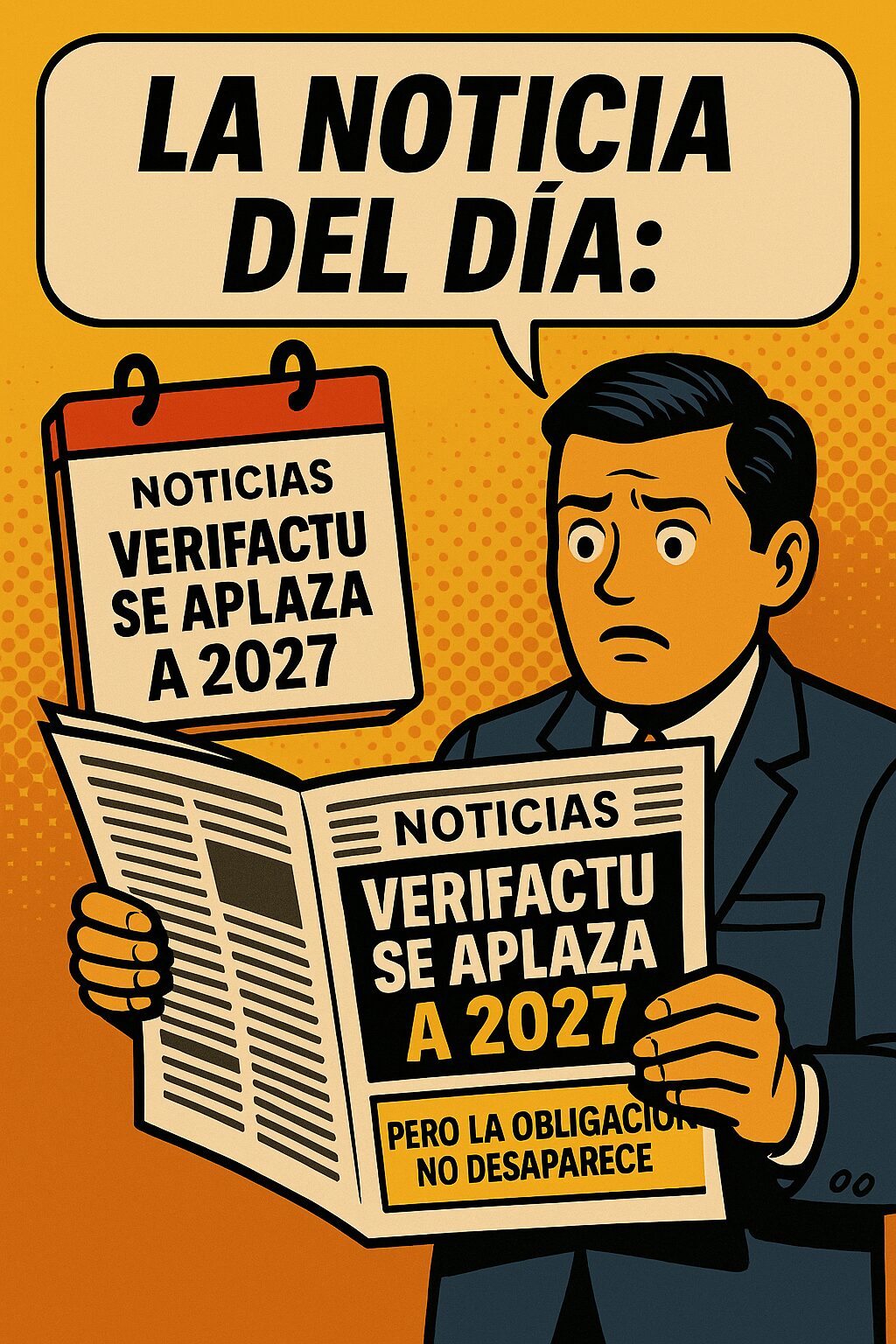 Verifactu is delayed to 2027: what does it really mean for companies and self-employed in Spain?